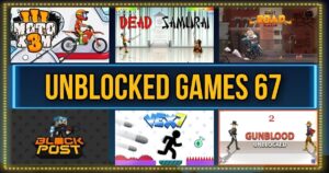 Unblocked Games 67 The Portal for Endless Fun